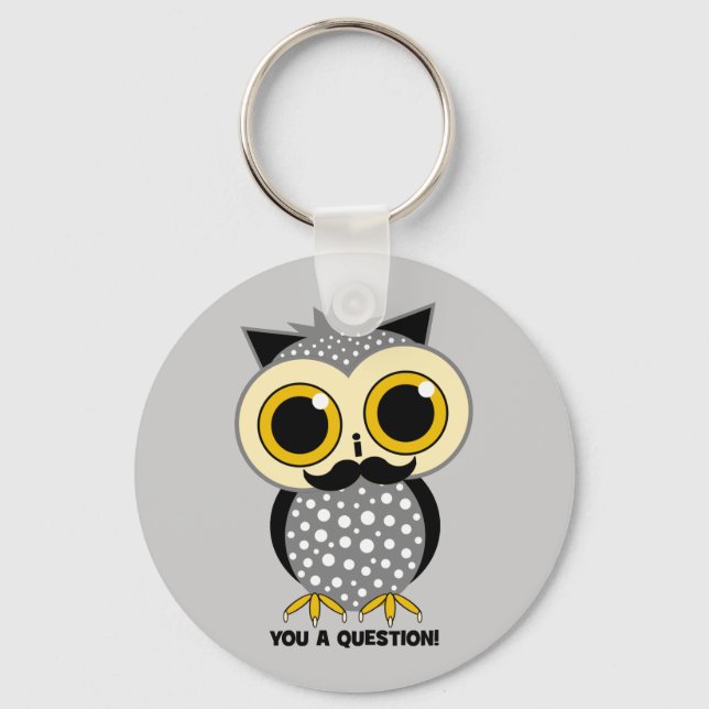 I moustache you a question owl keychain (Front)