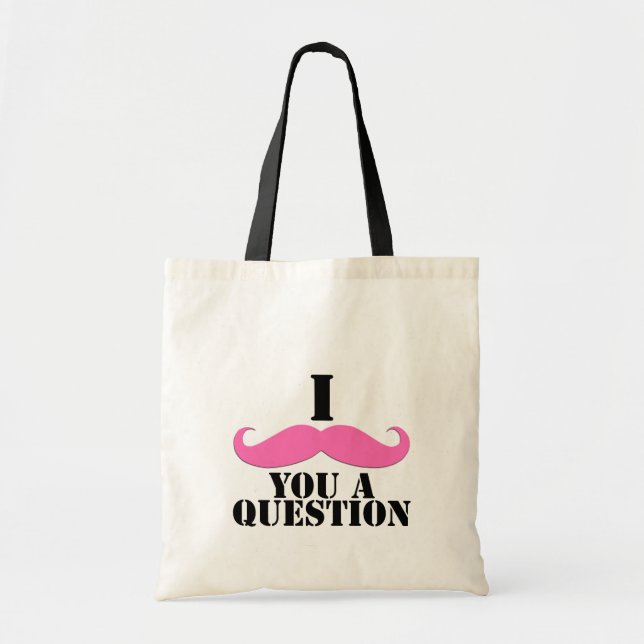 I Moustache You A Question Pink Moustache Tote Bag (Front)