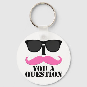I Moustache You A Question Pink with Sunglasses Keychain