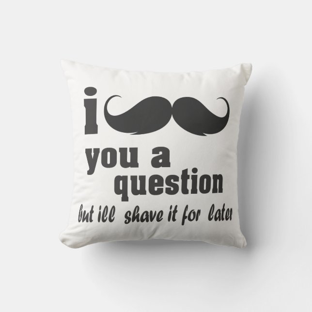 I moustache you a question throw pillow (Front)