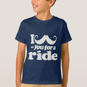 I Moustache You for a Ride T-Shirt