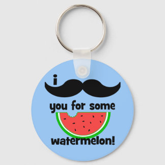 I moustache you for some watermelon! keychain