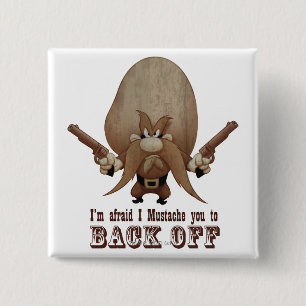 I Moustache You To Back Off 2 Inch Square Button