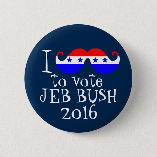 I Moustache You to Vote Jeb Bush 2016 2 Inch Round Button (Front)