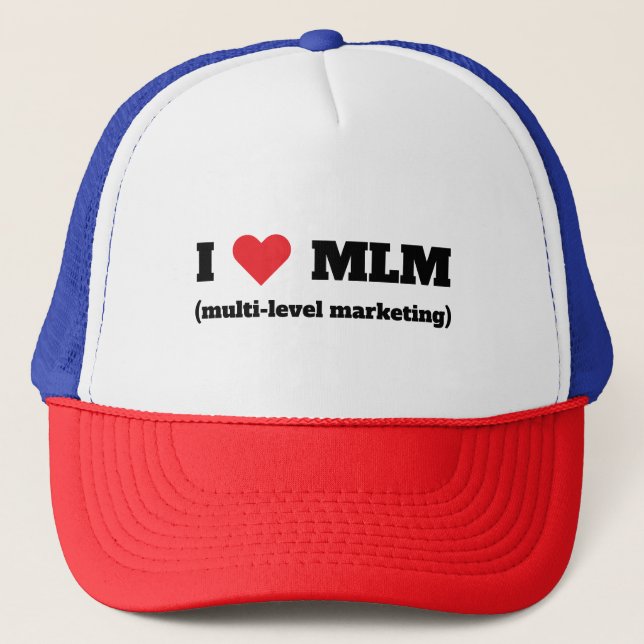 I ❤️ Multi-Level Marketing Hat (Front)
