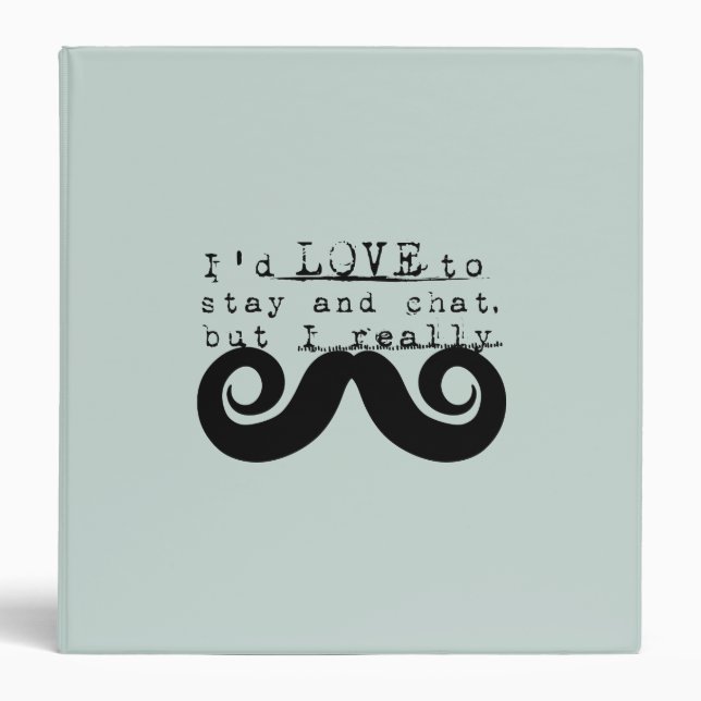 I Mustache Fun Humor Binder (Front)