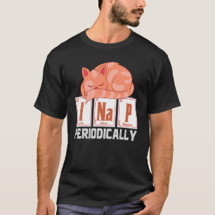 I Nap Periodically Pet Animal  Cute Sleeping Cat T-Shirt
