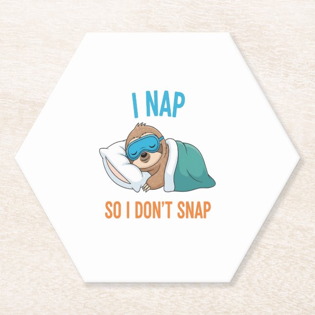 I Nap so I Don't Snap Funny Sloth Paper Coaster (Front)
