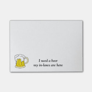 I Need A Beer Post It Notes