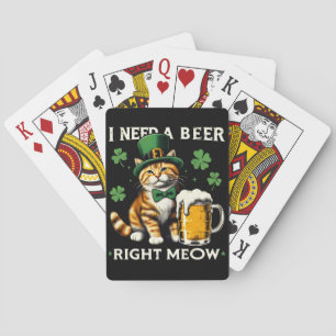 I Need A Beer Right Meow Cat St. Patrick's Day Playing Cards