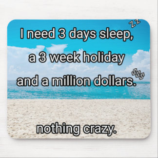 I need a break mouse pad