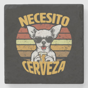 I NEED A CUTE CHIHUAHUA BEER STONE COASTER