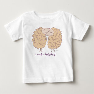 I need a hedgehug, t-shirt by idyl-wyld