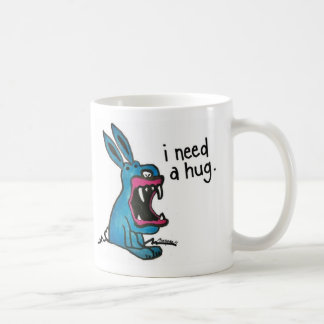I need a hug coffee mug