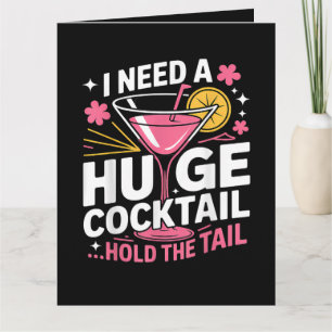 I Need A Huge Cocktail Funny Thank You Card