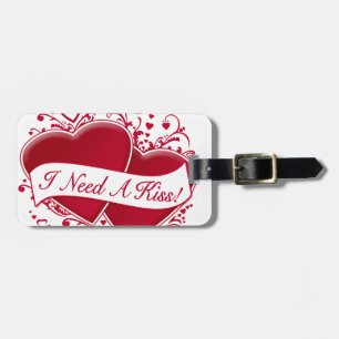 I Need A Kiss! Red Hearts Luggage Tag