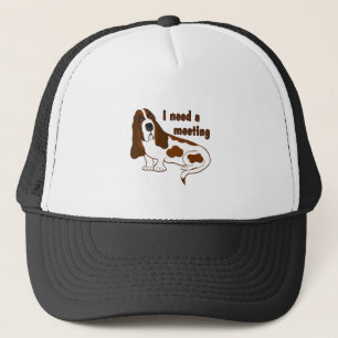 I Need A Meeting Funny Quote And Sad Dog Trucker Hat