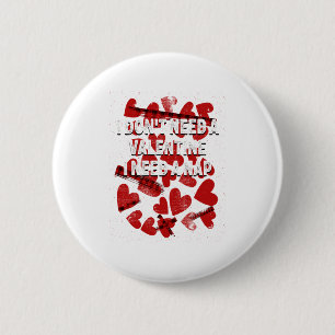 I Need A Nap Anti Valentines Humor Heartbroken Sin 2 Inch Round Button