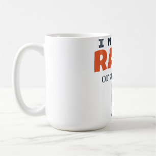 I Need a Raise or a Bicycle  Mug