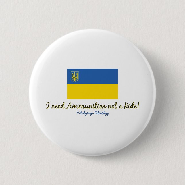 I-need-Ammo-Zelenskyy 2 Inch Round Button (Front)