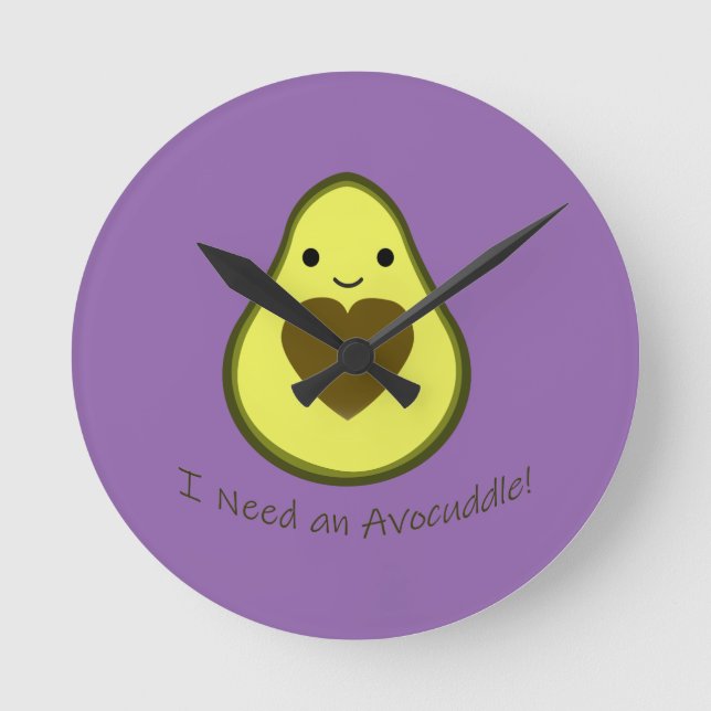I Need an Avocuddle Cute Kawaii Avocado Round Clock (Front)