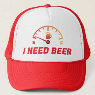  I need beer funny event party beer lover  Trucker Hat