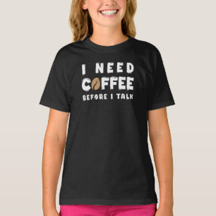 I Need Coffee Before I Talk Funny Coffee Lover Gif T-Shirt