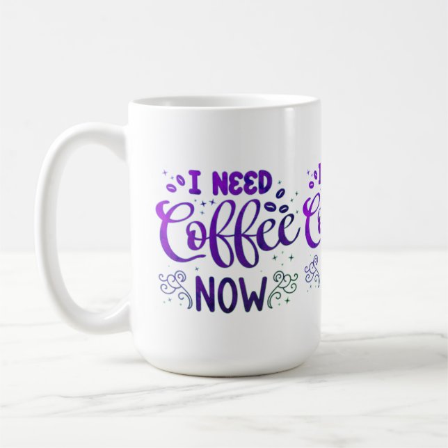 I Need Coffee Now Classic Mug | White Ceramic Coff (Left)