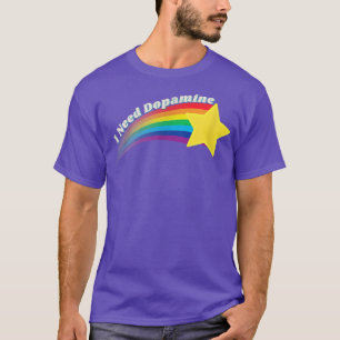 I Need Dopamine Mental Health adhd Awareness T-Shirt