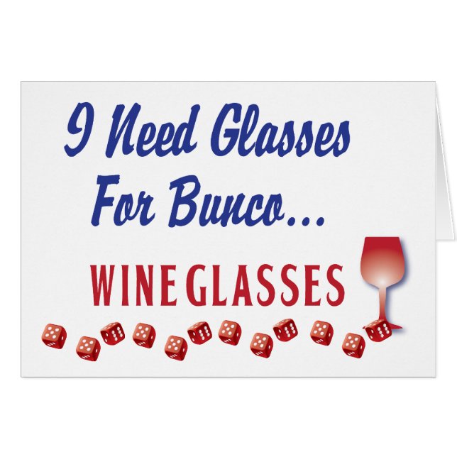 I need glasses for bunco ... wine glasses (Front Horizontal)