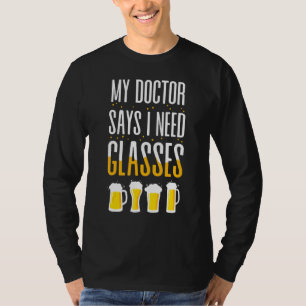 I Need Glasses For Friend T-Shirt