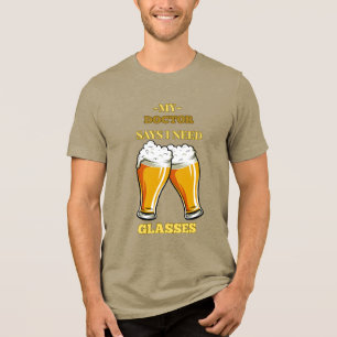 I need glasses Tri-Blend shirt