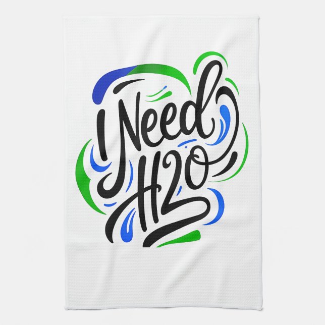 I need H2O script Kitchen Towel (Vertical)