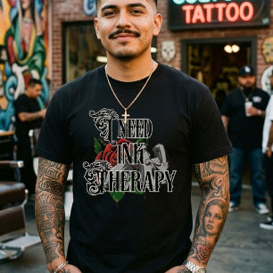 I need ink therapy T-shirt