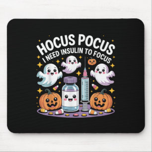 I Need Insulin To Focus Funny Halloween Diabetic  Mouse Pad