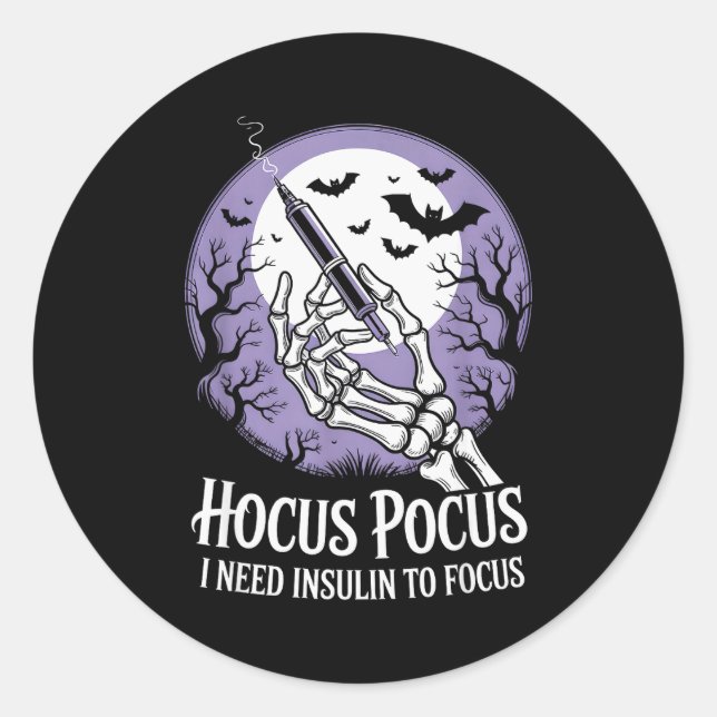 I Need Insulin To Focus Halloween Funny Design  Classic Round Sticker (Front)
