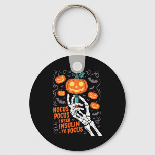 I Need Insulin To Focus Halloween Funny Design  Keychain