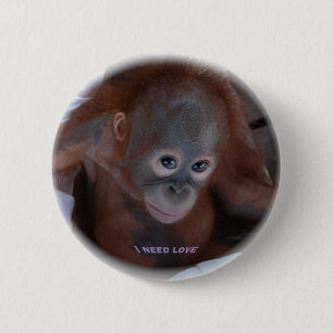 I Need Love 2 Inch Round Button