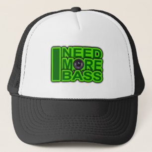 I NEED MORE BASS green -Dubstep-DnB-Hip Hop-Crunk Trucker Hat