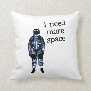 I Need More Space Astronaut Throw Pillow