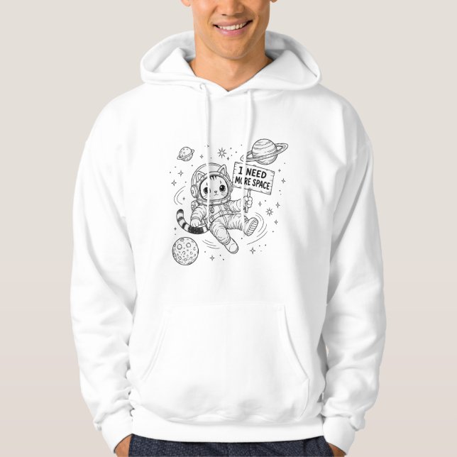 I Need More Space Funny Cat Astronaut Hoodie (Front)
