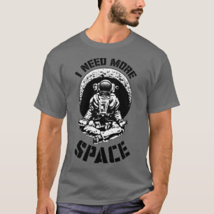 I Need More Space Yoga Astronaut Funny Retro Scien T-Shirt