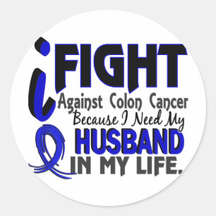 I Need My Husband Colon Cancer Classic Round Sticker