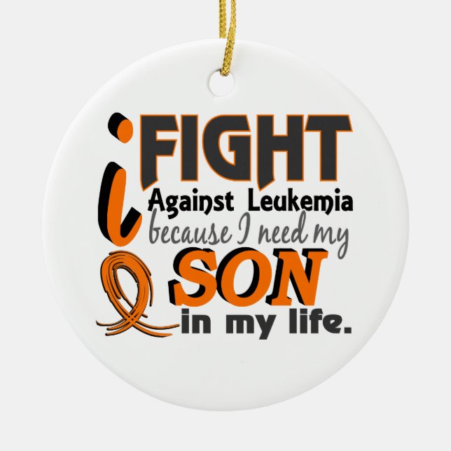 I Need My Son Leukaemia Ceramic Ornament (Front)