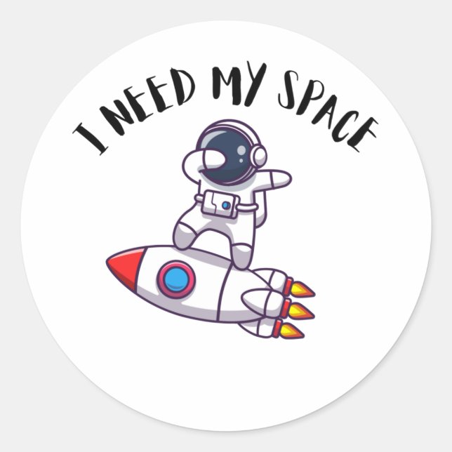 I Need My Space Astronaut Sticker (Front)