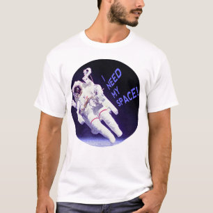 I Need My Space, circle T-Shirt