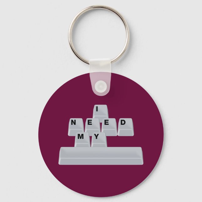 I Need My Space Keychain (Front)