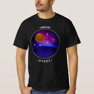 i need my space T-Shirt