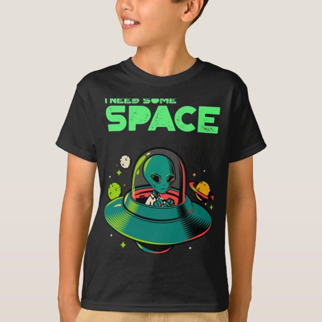 I Need Some Space Mental Health Awareness Ufo Alie T-Shirt (Front)