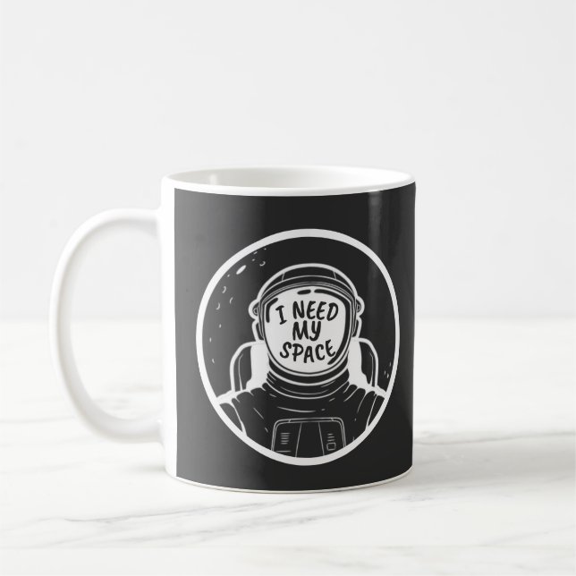 I NEED SPACE COFFEE MUG (Left)